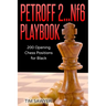 Petroff 2...Nf6 Playbook: 200 Opening Chess Positions for Black