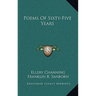 Poems Of Sixty-Five Years