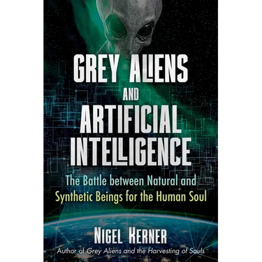 Grey Aliens and Artificial Intelligence: The Battle Between Natural and Synthetic Beings for the Human Soul