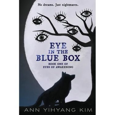 Eye in the Blue Box: Book One of Eyes of Awakening