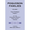 Poquoson Families, Volume I: The Forrest Family of the Poquoson District, York County, Virginia