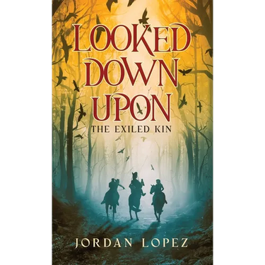 Looked Down Upon: The Exiled Kin