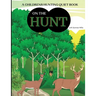 On the Hunt: A Children's Hunting Quiet Activity Book