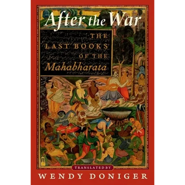 After the War: The Last Books of the Mahabharata