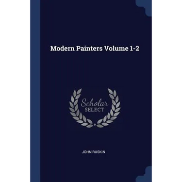 Modern Painters Volume 1-2
