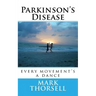 Parkinson's Disease: every movement's a dance