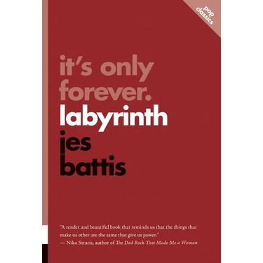 It's Only Forever: Labyrinth