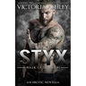 Styx (Walk Of Shame 2nd Generation #2)