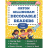 Learn to Read with Orton Gillingham Decodable Readers: Orton Gillingham Coloring Book Phonics Readers for Kindergarten, First Grade, Second Grade and