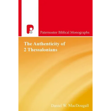 The Authenticity of 2 Thessalonians
