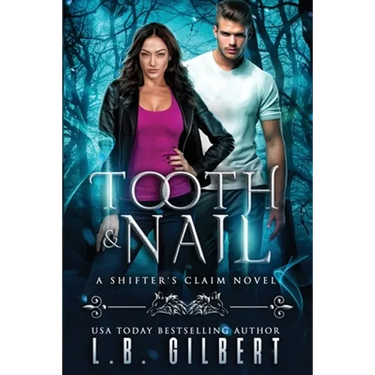 Tooth and Nail