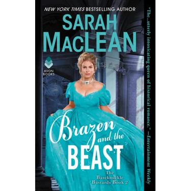 Brazen and the Beast: The Bareknuckle Bastards Book II