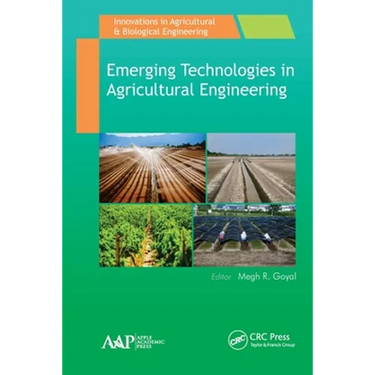 Emerging Technologies in Agricultural Engineering