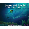 Shark and Turtle: A Tale of Friendship