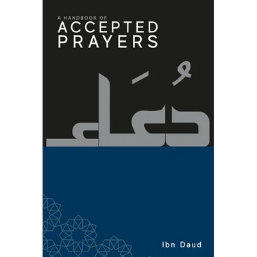 A Handbook of Accepted Prayers