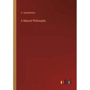 A Natural Philosophy