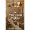 A Viennese Waltz