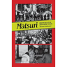 Matsuri: Fetivals of a Japanese Town
