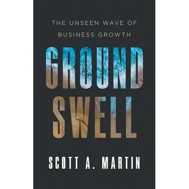 Groundswell: The Unseen Wave of Business Growth