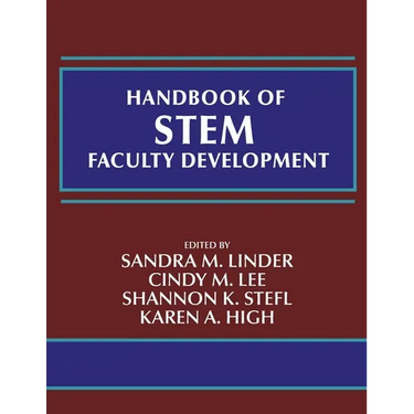Handbook of STEM Faculty Development