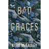 Bad Graces