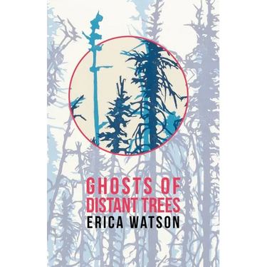 Ghosts of Distant Trees