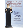 Saint Gerard with Prayers and Devotions: Florentine Lives