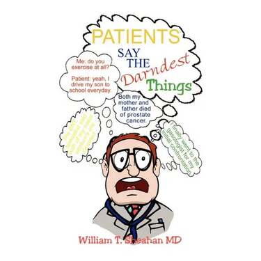 Patients Say the Darndest Things