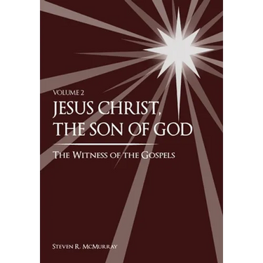 Jesus Christ, the Son of God, the Witness of the Gospels
