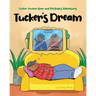 Tucker Trucker Bear and Pal Bobo's Adventures: Tucker's Dream