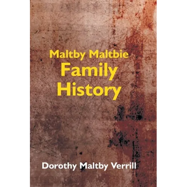 Maltby-Maltbie Family History