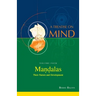 Mandalas: Their Nature and Development (Vol.4 of a Treatise on Mind)