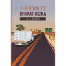 The Road to Innamincka