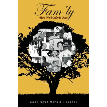 Fam'ly: How We Made It Over