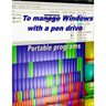 To Manage Windows with a pen drive: Portable programs