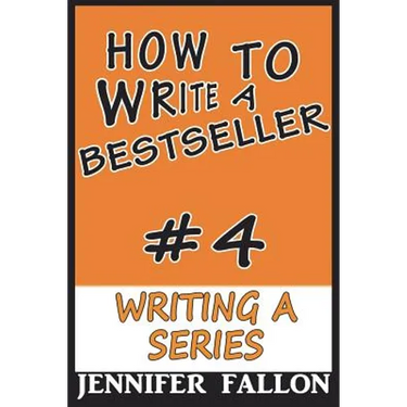 How to Write a Bestseller: Writing a Series