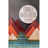 A Series of Small Maneuvers