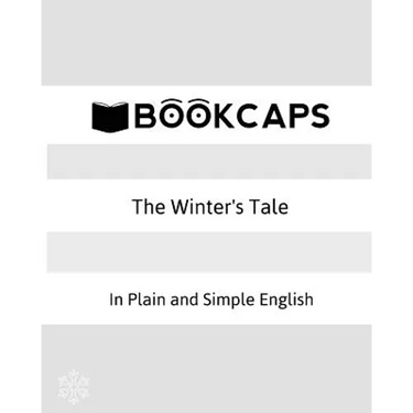 The Winter's Tale In Plain and Simple English: (A Modern Translation and the Original Version)