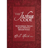 The Joshua Code: 52 Scripture Verses Every Believer Should Know (a 52-Week Devotional - Spend Each Week of the Year Memorizing and Meditating on One B
