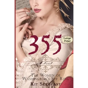 355: The Women of Washington's Spy Ring