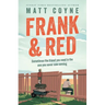 Frank and Red: The Heartwarming Story of an Unlikely Friendship