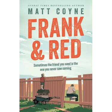 Frank and Red: The Heartwarming Story of an Unlikely Friendship
