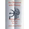 An Obsession with History: Russian Writers Confront the Past