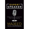 Expert Speaker: 5 Steps to Grow Your Business with Public Speaking