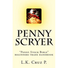 Penny Scryer: "Penny Stock Bible" beginners trade handbook