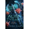 Alien Tyrant