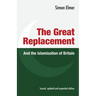 The Great Replacement and the Islamisation of Britain