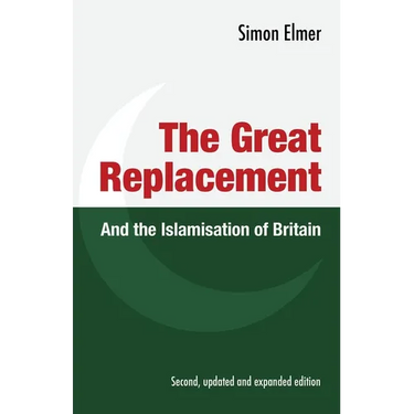 The Great Replacement and the Islamisation of Britain