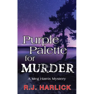 Purple Palette for Murder: A Meg Harris Mystery