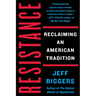 Resistance: Reclaiming an American Tradition